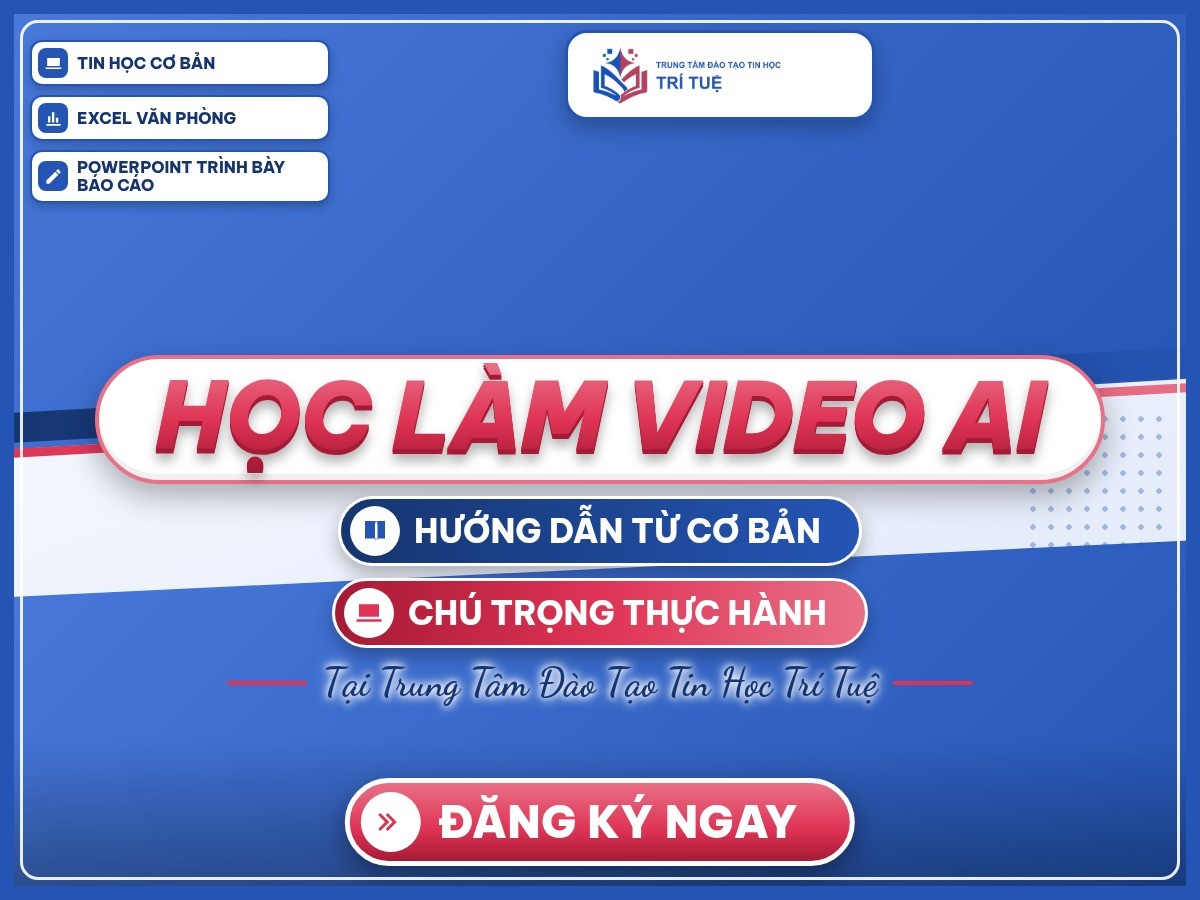 Poster “Học làm video AI” trên nền thương hiệu xanh dương và hồng, kèm lợi ích học tập và ba khóa tin học.